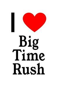 I Love Big Time Rush: Big Time Rush Designer Notebook