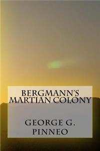 Bergmann's Martian Colony