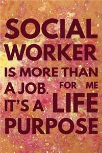 Social Worker is More Than a Job