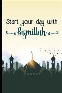 Start your day with bismillah
