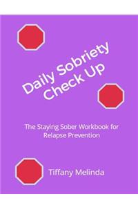 Daily Sobriety Check Up