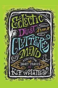 Eclectic Dust from a Cluttered Mind