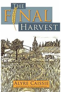 The Final Harvest