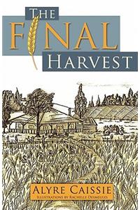 The Final Harvest