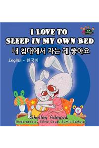 I Love to Sleep in My Own Bed