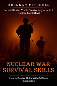 Nuclear War Survival Skills
