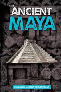 The Ancient Maya