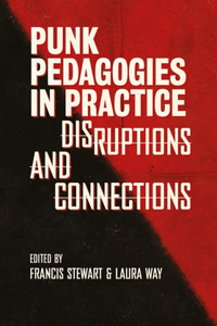 Punk Pedagogies in Practice