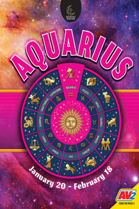 Aquarius January 20 - February 18