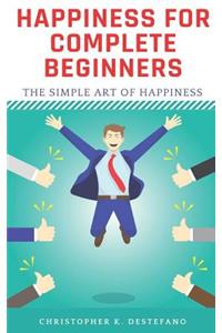 Happiness for Complete Beginners