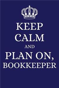 Keep Calm and Plan on Bookkeeper