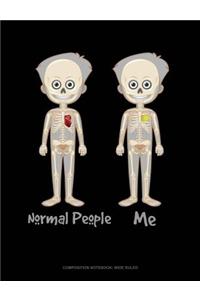 Normal People Me: Composition Notebook: Wide Ruled