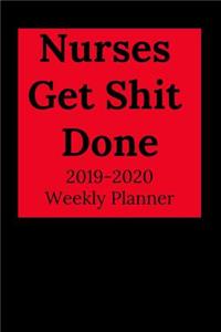 Nurses Get Shit Done