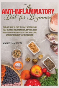 The Anti-Inflammatory Diet for Beginners