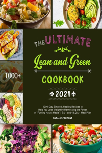 Ultimate Lean and Green Cookbook 2021