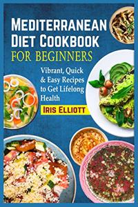 Mediterranean Diet Cookbook for Beginners