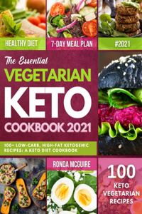 The Essential Vegetarian Keto Cookbook 2021