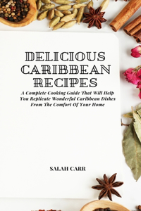 Delicious Caribbean Recipes