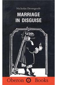 Marriage in Disguise