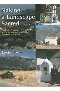 Making a Landscape Sacred