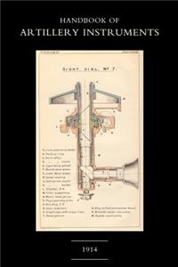 Handbook of Artillery Instruments 1914