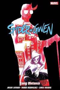 Spider-gwen Vol. 3: Long Distance