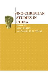 Sino-Christian Studies in China
