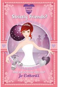 Sweet Hearts: Strictly Friends?