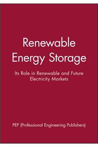 Renewable Energy Storage