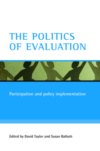 Politics of Evaluation: Participation and Policy Implementation