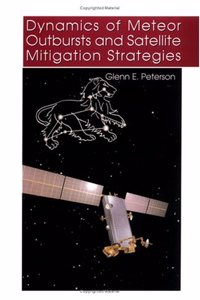Dynamics of Meteor Outbursts and Satellite Mitigation Strategies