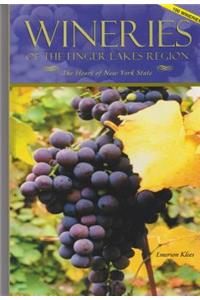 Wineries of the Finger Lakes Region--100 Wineries