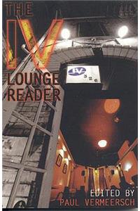 The IV Lounge Reader