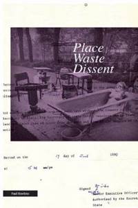 Place/Waste/Dissent