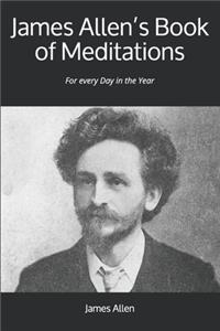 James Allen's Book of Meditations