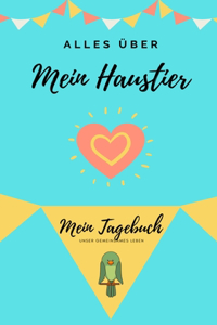 Über Mein Haustier - Vogel