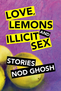 Love, Lemons and Illicit Sex