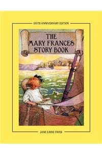 Mary Frances Story Book 100th Anniversary Edition