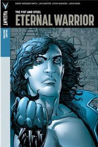 Valiant Masters: Eternal Warrior, Volume 1: The Fist and Steel