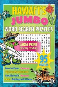 Hawaii's Jumbo Word Search Puzzles: Large Print for Easy Reading