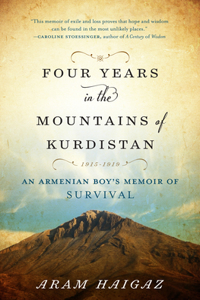 Four Years in the Mountains of Kurdistan
