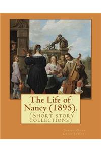 Life of Nancy (1895). By