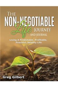 The Non-Negotiable Life Journey And Journal