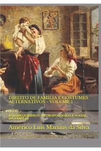 Direito de Família E Costumes Alternativos - Volume 1