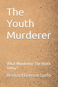 Youth Murderer