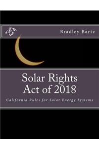 Solar Rights Act of 2018: California Rules for Solar Energy Systems