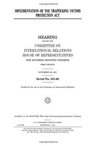 Implementation of the Trafficking Victims Protection ACT