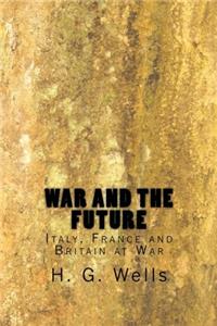 War and the Future