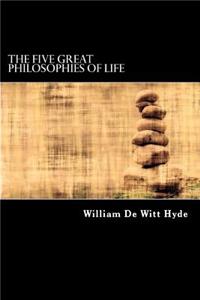 Five Great Philosophies of Life