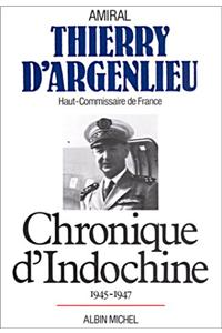 Chronique D'Indochine, 1945-1947